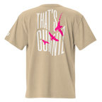 That's Gunntz Overside T-shirt